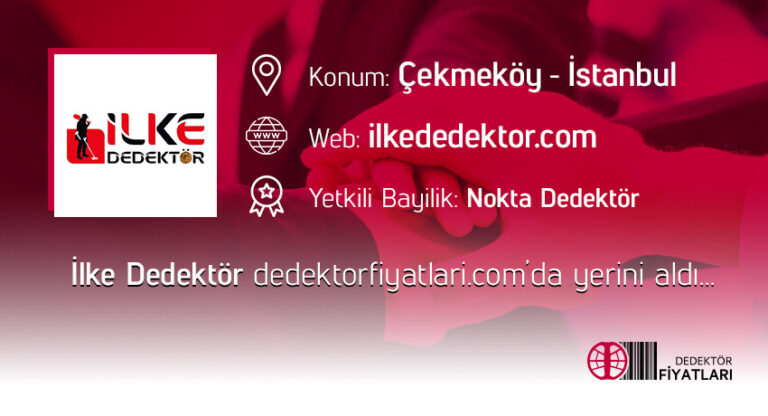 İlke Dedektör dedektofiyatlari.com'da Yerini Aldı - Kapak