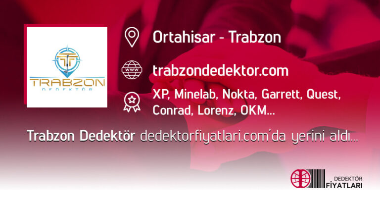 Trabzon Dedektör dedektorfiyatlari.com'da Yerini Aldı - Kapak